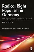 E-Book (pdf) Radical Right Populism in Germany von Ralf Havertz