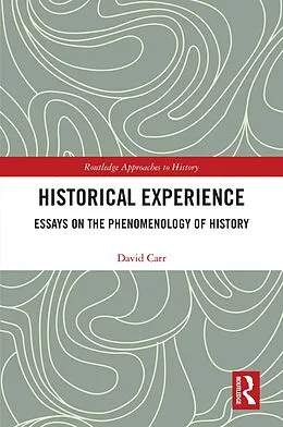 E-Book (epub) Historical Experience von David Carr