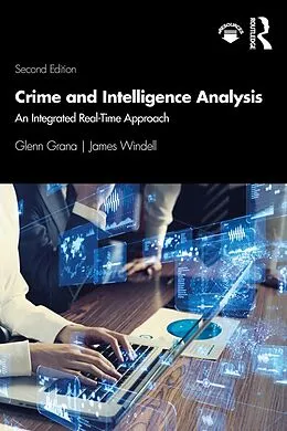 E-Book (epub) Crime and Intelligence Analysis von Glenn Grana, James Windell