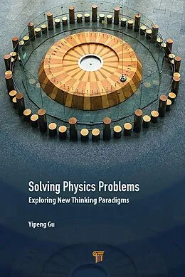 E-Book (epub) Solving Physics Problems von Yipeng Gu