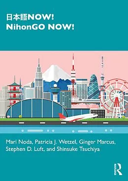 E-Book (pdf)    NOW! NihonGO NOW! von Mari Noda, Patricia J. Wetzel, Ginger Marcus