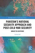 E-Book (epub) Pakistan's National Security Approach and Post-Cold War Security von Arshad Ali