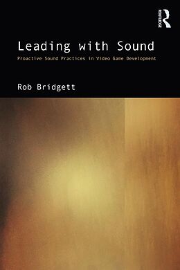 eBook (pdf) Leading with Sound de Rob Bridgett