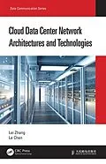 E-Book (epub) Cloud Data Center Network Architectures and Technologies von Lei Zhang, Le Chen