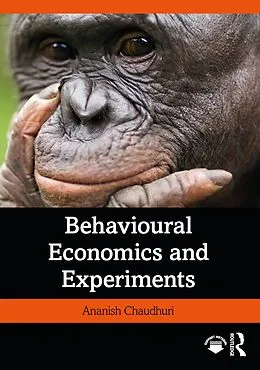 E-Book (epub) Behavioural Economics and Experiments von Ananish Chaudhuri
