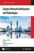E-Book (epub) Campus Network Architectures and Technologies von Ningguo Shen, Bin Yu, Mingxiang Huang