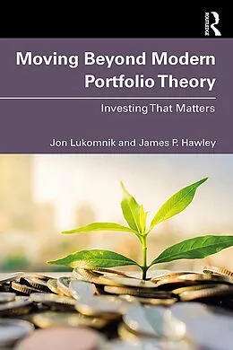 E-Book (pdf) Moving Beyond Modern Portfolio Theory von Jon Lukomnik, James P. Hawley