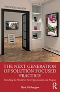 E-Book (pdf) The Next Generation of Solution Focused Practice von Mark McKergow