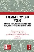 E-Book (pdf) Creative Lives and Works von Alan Macfarlane, Jack Goody, Jean La Fontaine