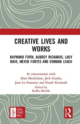 E-Book (pdf) Creative Lives and Works von Alan Macfarlane, Jack Goody, Jean La Fontaine