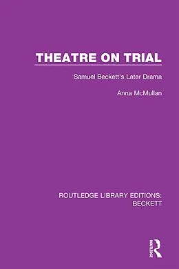 E-Book (pdf) Theatre on Trial von Anna Mcmullan