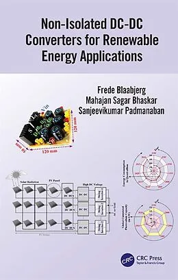 E-Book (pdf) Non-Isolated DC-DC Converters for Renewable Energy Applications von Frede Blaabjerg, Mahajan Sagar Bhaskar, Sanjeevikumar Padmanaban