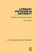 PDF Literary Criticism in Antiquity von J. W. H. Atkins