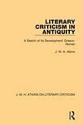 E-Book (epub) Literary Criticism in Antiquity von J. W. H. Atkins