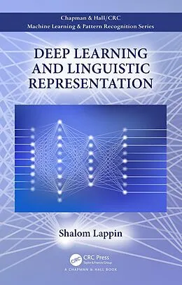 E-Book (pdf) Deep Learning and Linguistic Representation von Shalom Lappin