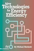 E-Book (epub) New Technologies for Energy Efficiency von Michael Frank Hordeski