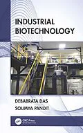 E-Book (epub) Industrial Biotechnology von Debabrata Das, Soumya Pandit