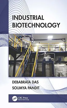 E-Book (epub) Industrial Biotechnology von Debabrata Das, Soumya Pandit