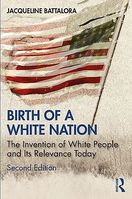 ePUB Birth of a White Nation von Jacqueline Battalora