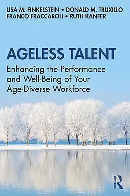 E-Book (pdf) Ageless Talent von Lisa M. Finkelstein, Donald M. Truxillo, Franco Fraccaroli