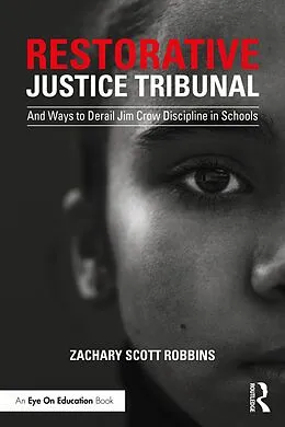 E-Book (epub) Restorative Justice Tribunal von Zachary Scott Robbins