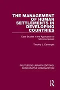 E-Book (epub) The Management of Human Settlements in Developing Countries von Timothy J. Cartwright