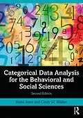 E-Book (epub) Categorical Data Analysis for the Behavioral and Social Sciences von Razia Azen, Cindy M. Walker