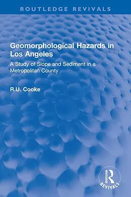 E-Book (epub) Geomorphological Hazards in Los Angeles von R. U. Cooke