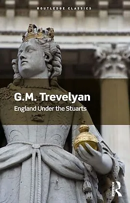 E-Book (epub) England Under the Stuarts von G. M. Trevelyan
