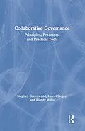E-Book (pdf) Collaborative Governance von Stephen Greenwood, Laurel Singer, Wendy Willis