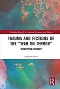 E-Book (epub) Trauma and Fictions of the "War on Terror" von Sarah O'Brien