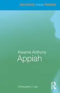 E-Book (pdf) Kwame Anthony Appiah von Christopher J. Lee
