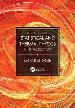 E-Book (epub) Statistical and Thermal Physics von Michael J. R. Hoch