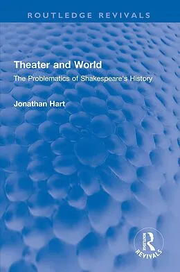 E-Book (epub) Theater and World von Jonathan Hart