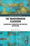 E-Book (pdf) The Transformative Classroom von Douglas Yacek
