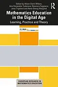 E-Book (pdf) Mathematics Education in the Digital Age von 