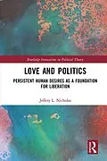 ePUB Love and Politics von Jeffery L. Nicholas