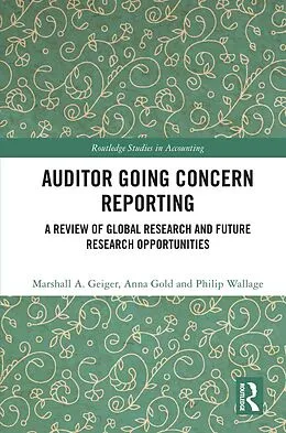 E-Book (pdf) Auditor Going Concern Reporting von Marshall A. Geiger, Anna Gold, Philip Wallage