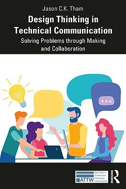 E-Book (epub) Design Thinking in Technical Communication von Jason Tham