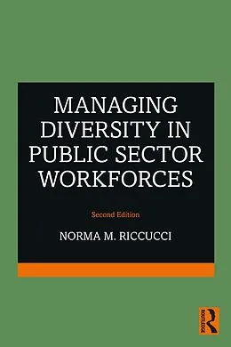 E-Book (pdf) Managing Diversity In Public Sector Workforces von Norma M. Riccucci