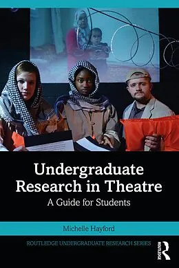 E-Book (pdf) Undergraduate Research in Theatre von Michelle Hayford