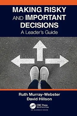 E-Book (epub) Making Risky and Important Decisions von Ruth Murray-Webster, David Hillson