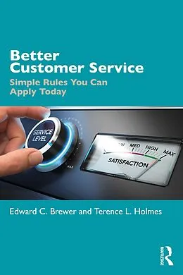 E-Book (epub) Better Customer Service von Edward C. Brewer, Terence L. Holmes