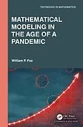 E-Book (epub) Mathematical Modeling in the Age of the Pandemic von William P. Fox