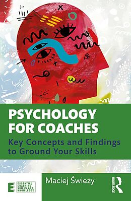 eBook (epub) Psychology for Coaches de Maciej Swiezy