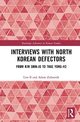 E-Book (epub) Interviews with North Korean Defectors von Lim Il, Adam Zulawnik