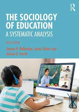 ePUB The Sociology of Education von Jeanne Ballantine, Jenny Stuber, Judson Everitt