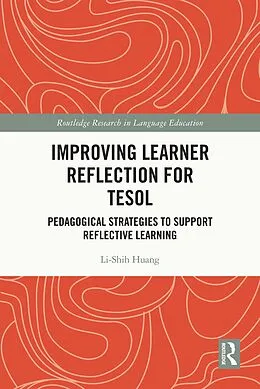 E-Book (epub) Improving Learner Reflection for TESOL von Li-Shih Huang