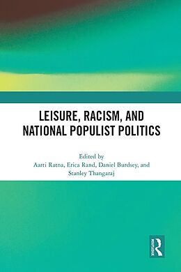 eBook (pdf) Leisure, Racism, and National Populist Politics de 