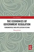 E-Book (pdf) The Economics of Government Regulation von Wang Junhao